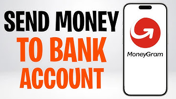 How to Transfer or Send Money from MoneyGram to a Bank Account (2025) ✅