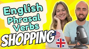 PV4 Learn Shopping Phrasal Verbs Vocabulary | Common Everyday English for Shopping and Clothes