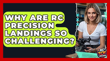 Why Are RC Precision Landings So Challenging? - RC Toy Central