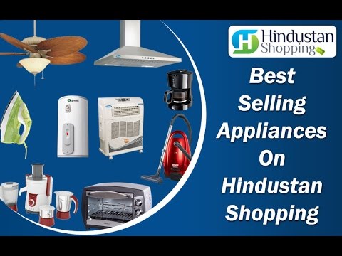 Best Selling Home Kitchen Appliances On Hindustan Shopping ...