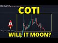 COTI - Timing the Potential MoonShot - Technical Analysis