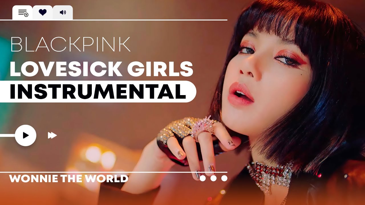 BLACKPINK - Lovesick Girls | Official Instrumental