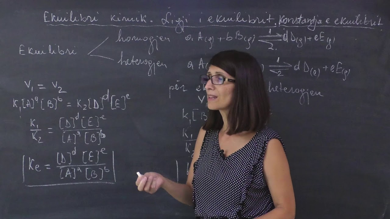 Kimi - Ekuilibri kimik. Ligji i ekuilibrit. Konstantja e ekuilibrit.