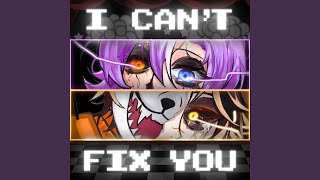 I Can't Fix You (feat. Dovealove)