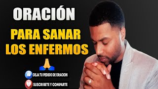 🔴ORACIÓNN PARA SANAR LOS ENFERMOS