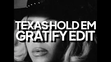 Beyoncé - Texas Hold 'Em (GRATIFY Edit)