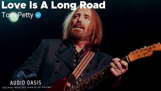 Tom Petty- Love Is A Long Road (lyrics)