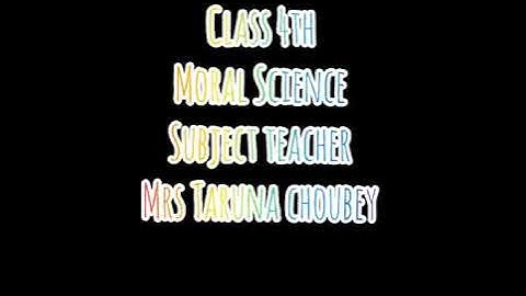 Class 4th (moral Science Lesson 7 compassion)