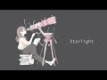 藤末樹 - Starlight feat.natsumi【Official Music Video】