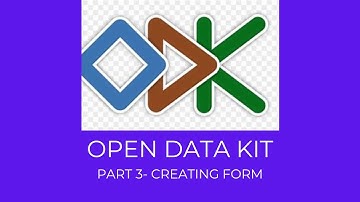 OPEN DATA KIT (ODK) Part 3- creating and uploading form