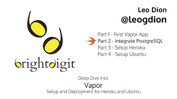 Deep Drive Into Vapor - Part 2 - Setting Up PostgreSQL in Vapor