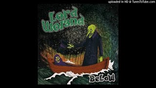 Below 2016
https://motherfuzzerrecords.bandcamp.com/album/lord-woland-below
https://www.facebook.com/lordwolandband/?hc_ref=newsfeed&fref=nf
https://www.yout...