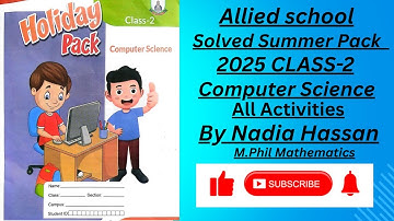 ||Allied school|| (Solved Summer Pack 2025 CLASS-2 ) ||Computer Science||