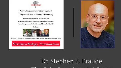 Stephen E. Braude, PhD on The Felix Experimental G...