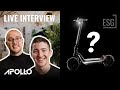 Exclusive - Apollo PRO 'Hyperscooter' Reveal Live Interview