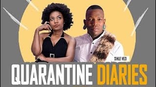 Sihle Vezi |Quarantine Diaries | Thenjiwe Talk Show | South African LockDown 2020 | Thenjiwe TV