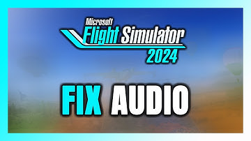 How to FIX Microsoft Flight Simulator 2024 No Audio/Sound Not Working
