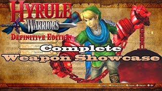 Hyrule Warriors: DE - Complete Weapon Showcase!