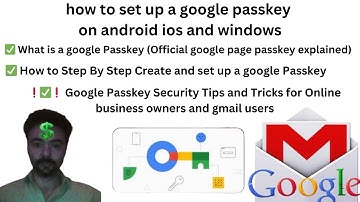 how to set up google passkey on android ios and windows