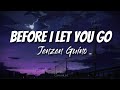 Freestyle - Before I Let You Go (Lyrics) | Jenzen Guino Cover