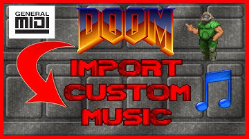 Doom Custom MIDI Music Tutorial