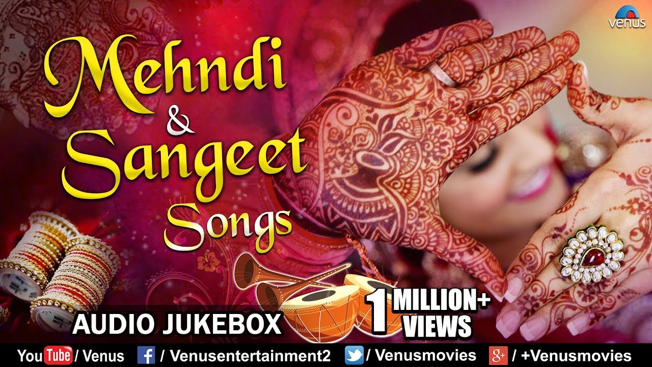Mehndi  Sangeet Songs   JUKEBOX  Ishtar Music