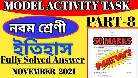 Class -9 History Model Activity Task Part-8 Full Solution 2021  November History Model Activity