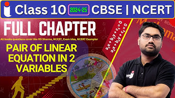 🔴 Chapter 3 | Pair of Linear Equation in 2 Variable | दो चरों वाले रैखिक समीकरणों के युग्म