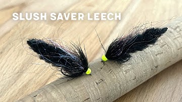 Tying the Slush Saver Stillwater Fly Pattern // You need this blank saver style leech in your box