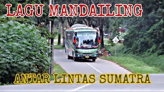 LAGU MANDAILING - ANTAR LINTAS SUMATRA | Official PANYABUNGAN BUS CHANNEL