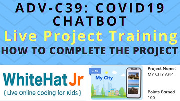 ADV-C39: COVID19 CHATBOT | WhiteHat Jr | Live Online Coding Class | CHATBOT | Coding Karo
