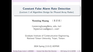20240309 Lecture 1-3: Constant False Alarm Rate Detection (恆定誤報率檢測)