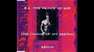 BG. THE PRINCE OF RAP - THE COLOUR OF MY DREAMS ( AFRICAN JUNGLE REMIX )