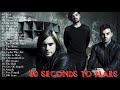 30 Seconds to Mars Greatest Hits  -  Best Of 30 Seconds to Mars 2018