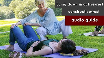 Guided audio for lying down in active rest/constructive rest/semi supine, Alexander Technique