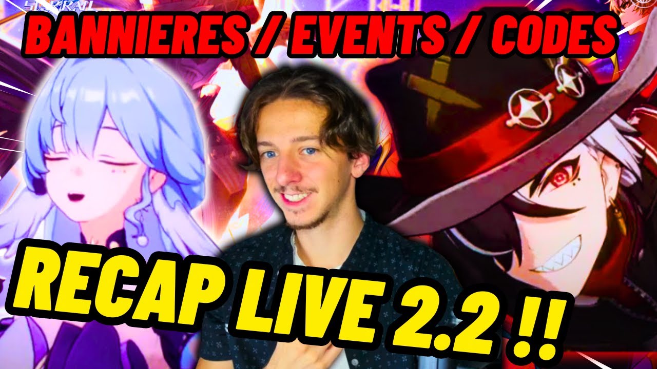 FULL RECAP DU LIVE 22 INCROYABLE  BANNIERES  QUETE PIONNIER  EVENTS  AMELIORATIONS  DU JEU HSR