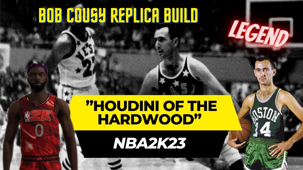 NBA 2K23 Secret Build: How to make  Houdini of the Hardwood” – Bob Cousy  Special Replica