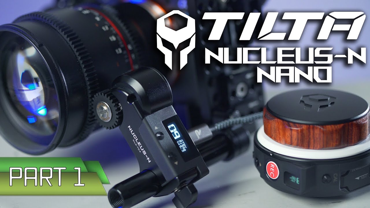 TILTA Nucleus-N Nano Wireless Follow Focus | Complete Guide: PART 1