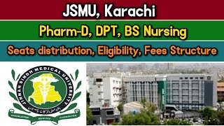 JSMU, Karachi | Pharm-D, DPT, BS Nursing | Seats, Fees, Eligibility, Admissions