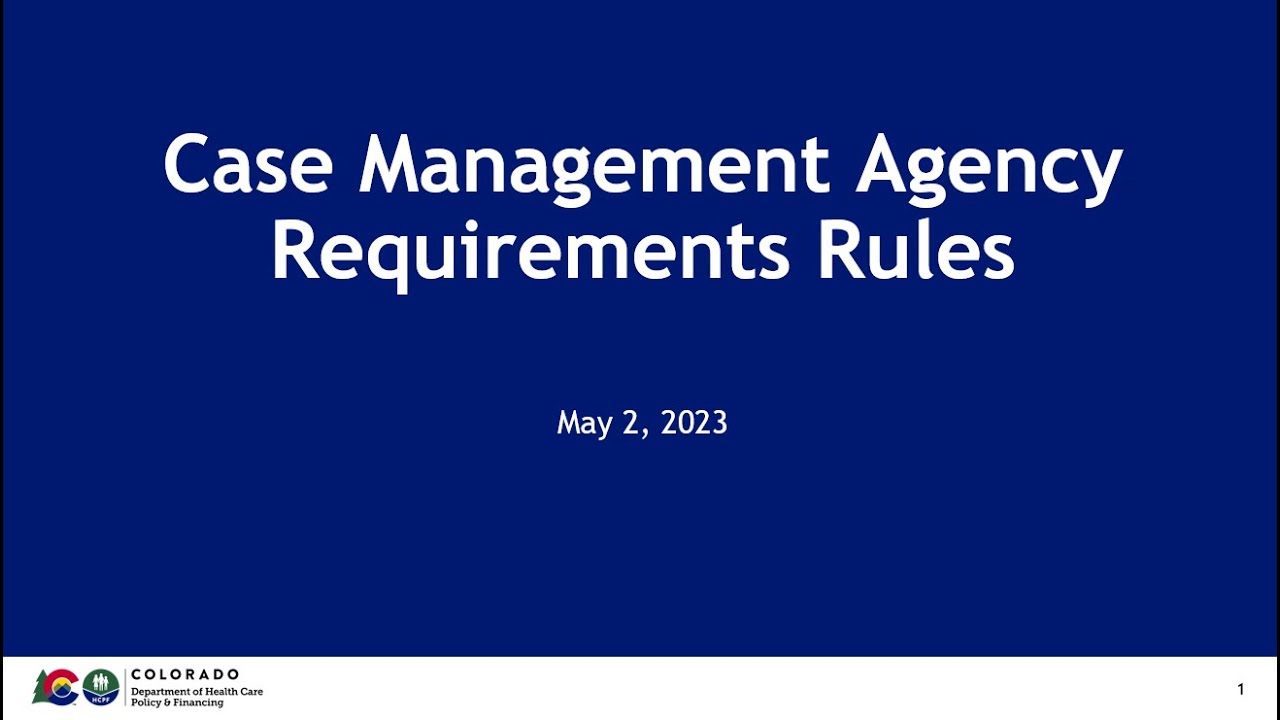 CMRD Rule Revision - Case Management Agency Requirements and Functions ...