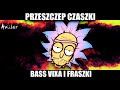 VIXA PIXA - PRZESZCZEP CZASZKI BASS VIXA I FRASZKI 💀🎵