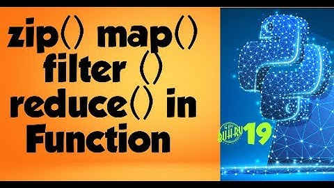 Built in Function in Python zip() map() filter() reduce() in (Hindi) #19 by ikram