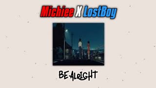 Be Alright (COVER) - Michiee | LOSTBOY (Remix Ver.)