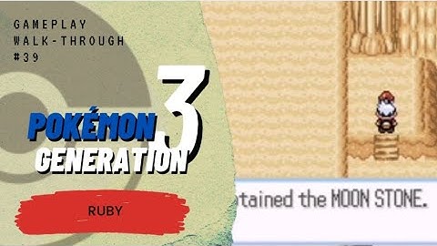 Pokémon Ruby 3rd. Gen | Gameplay Walk-through #39 | Meteor Falls - Moon Stone