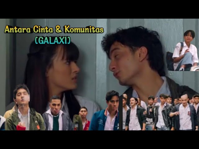 Full Movie Series GALAXI(antara Cinta & Komunitas) 2024 class=