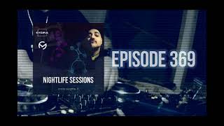 Nightlife Sessions Episode 369