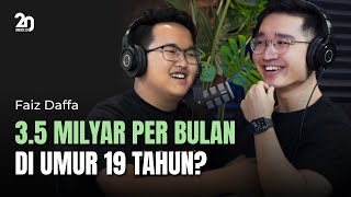 Omzet 3.5M per Bulan di Umur 19 Tahun?! ft. Faiz - 20Under20 Episode 11