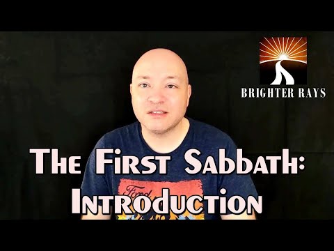 The First Sabbath: Introduction