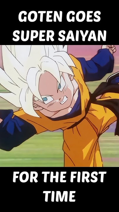 Goten Turns Super Saiyan For The First Time Goten goes Super Saiyan for the first time..! - YouTube