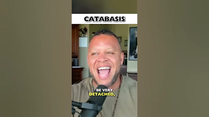Do You Know About Catabasis?